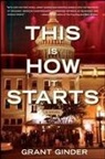 Grant Ginder - This Is How It Starts