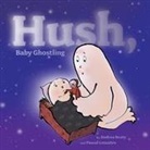 Andrea Beaty, Andrea/ Lemaitre Beaty, Pascal Lemaitre - Hush, Baby Ghostling