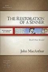 John MacArthur, John F. MacArthur - The Restoration of a Sinner