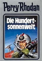 Perry Rhodan, Willia Voltz, William Voltz - Perry Rhodan - Bd. 17: Perry Rhodan - Die Hundertsonnenwelt