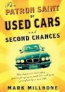 Mark Millhone, Ray Porter, To Be Announced - The Patron Saint of Used Cars and Second Chances: A Memoir (Audio book)