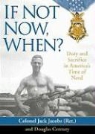 Douglas Century, Eugene C. Jacobs, Colonel Jack Jacobs (Ret )., Stefan Rudnicki, To Be Announced - If Not Now, When?: Duty and Sacrifice in America's Time of Need (Hörbuch)