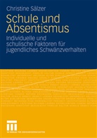 Christine Riegel, Christine Salzer, Christine Sälzer - Schule und Absentismus