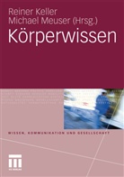 Reine Keller, Reiner Keller, MEUSER, Meuser, Michael Meuser - Körperwissen