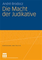 André Brodocz - Die Macht der Judikative