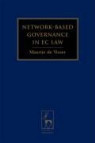de Visser, Maartje de Visser, Maartje De Visser - Network-Based Governance in EC Law