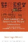Santiago Montt, Montt Santiago - State Liability in Investment Treaty Arbitration
