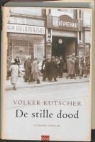 V. Kutscher, Volker Kutscher - De stille dood / druk 1