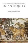 Linda Kalof, Linda Kalof - A Cultural History of Animals in Antiquity