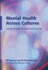 Jill Benson, Jill Thistlethwaite Benson, Jill Bensonn, Jill Thistlethwaite Bensonn, Pascale Moore, Moore Pascale... - Mental Health Across Cultures