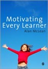 Mclean, Alan McLean, McLean Alan - Motivating Every Learner