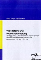 Heinz J. Kappenstein, Heinz Jürgen Kappenstein - VVG-Reform und Lebensversicherung
