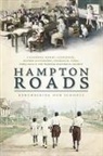 Cassandra Newby-Alexander, Charles H. Ford, Jeffrey Littlejohn, Cassandra Newby-Alexander - Hampton Roads:: Remembering Our Schools