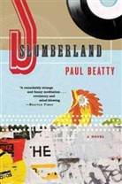 Paul Beatty - Slumberland