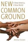 Amitai Etzioni - New Common Ground