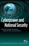 Franklin D Kramer, Franklin D. Kramer, Franklin D. Starr Kramer, Franklin D. Wentz Kramer, Franklin Starr Kramer, Stuart H. Starr... - Cyberpower and National Security
