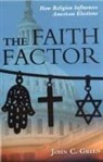 John C Green, John C. Green, John Clifford Green - Faith Factor