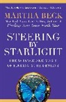 Martha Beck - Steering by Starlight
