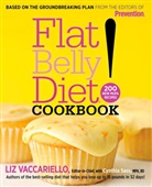 Cynthia Sass, Liz Vaccariello, Liz/ Sass Vaccariello, Cynthia Sass, Liz Vaccariello - Flat Belly Diet! Cookbook