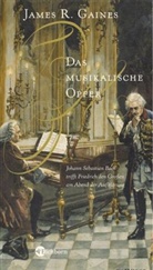 James R. Gaines - Das musikalische Opfer, Erfolgsausgabe