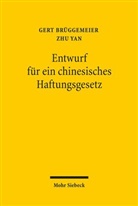 Gert Brüggemeier, Zhu Yan - Entwurf für ein chinesisches Haftungsgesetz
