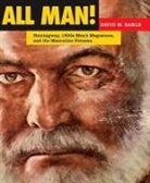 David M. Earle, Not Available (NA) - All Man!