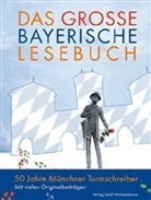 Klaus Eberlein, Norbert Göttler, Erich Jooss, Alfons Schweiggert - Das große bayerische Lesebuch