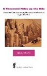 Amelia Edwards - A Thousand Miles Up the Nile - A Woman's Journey Among the Treasures of Ancient Egypt Part II