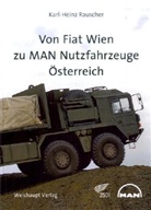 Karl-Heinz Rauscher - Von Fiat Wien zu MAN Nutzfahrzeuge Österreich