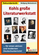 Wolfgang Wertenbroch - Kohls große Literaturwerkstatt
