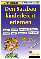 Ulrik Stolz, Ulrike Stolz, Wolfgang Wertenbroch - Den Satzbau kinderleicht erlernen