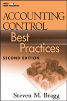 Babson College, Bragg, S Bragg, Steven M Bragg, Steven M. Bragg, Steven M. (Bentley College Bragg... - Accounting Control Best Practices