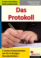 Friedel Schardt, Ulrike Stolz - Das Protokoll