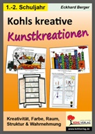 Eckhard Berger - Kohls kreative Kunstkreationen, 1.-2. Schuljahr