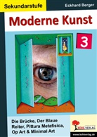 Eckhard Berger - Moderne Kunst. Bd.3