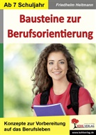 Friedhelm Heitmann - Bausteine zur Berufsorientierung