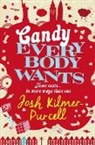 Josh Kilmer-Purcell, Kilmer-Purcell Josh - Candy Everybody Wants