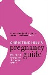 Christine Hill - Christine Hill's Pregnancy Guide