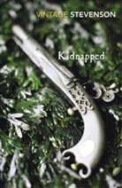 R.L Stevenson, Robert L. Stevenson, Robert Louis Stevenson - Kidnapped