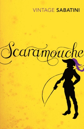 Rafael Sabatini - Scaramouche