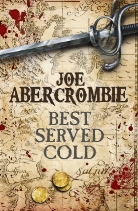 Joe Abercrombie - Best Served Cold
