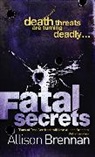 Allison Brennan - Fatal Secrets