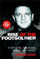 Carlton Leach, Leach Carlton - Rise of the Footsoldier