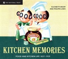Elizabeth Drury, Liz Drury, Drury Elizabeth, Philippa Lewis, Lewis Philippa, National Trust Books... - Kitchen memories : The victorian kitchen