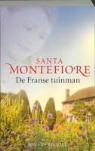 S. Montefiore, Santa Montefiore - De Franse tuinman / druk 18