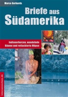 Marco Gerhards - Briefe aus Südamerika