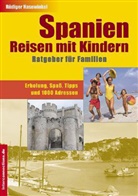 Rüdiger Hasewinkel - Spanien, Reisen mit Kindern