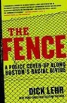 Dick Lehr - The Fence