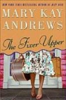 Mary Kay Andrews - The Fixer Upper
