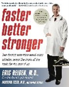 Eric Heiden, Deanne Musolf, Massimo Testa - Faster, Better, Stronger
